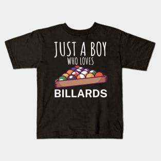 Just a boy who loves billards Kids T-Shirt